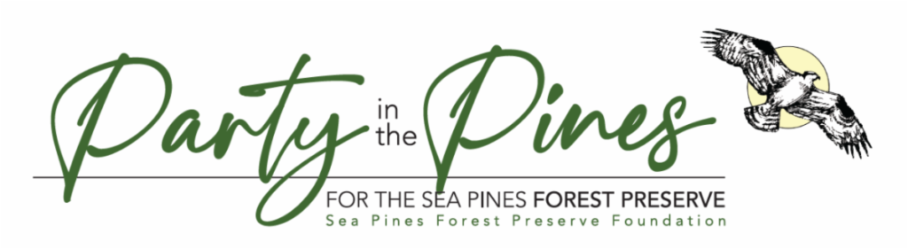 A promotional banner for 'Party in the Pines' event benefiting the Sea Pines Forest Preserve. It features green cursive text and an illustration of a bird, with the organization's name below.